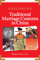 Exploring Traditional Marriages Customs in China