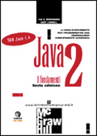 Java 2 I fondamenti 6/ed