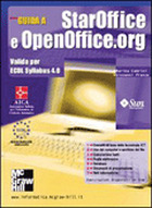 Guida a StarOffice e OpenOffice.org - Valida per ECDL Syllabus 4.0