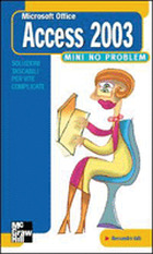 Access 2003 mini no problem