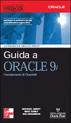 Guida a Oracle9i - I fondamenti di Oracle9i - Handbook