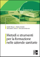 Metodi e strumenti per la formazione nelle aziende sanitarie