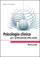 Psicologia clinica per i professionisti della sanit�