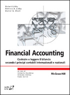 Financial Accounting - Costruire e leggere il bilancio secondo i principi contabili internazionali e nazionali