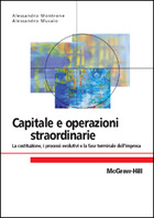 Capitale e operazioni straordinarie - La costituzione, i processi evolutivi e la fase terminale dell�impresa