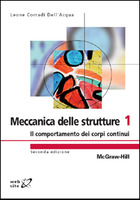 Meccanica delle strutture 1 - Il comportamento dei corpi continui 2/ed