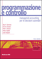 Programmazione e controllo 3/ed - managerial accounting per le decisioni aziendali
