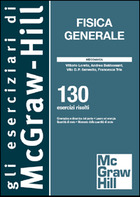 Fisica Generale - Meccanica - 130 esercizi risolti