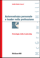 Autorevolezza personale e leader nella professione - Psicologia della leadership