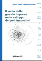 Il ruolo della grande impresa nello sviluppo dei poli innovativi