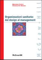 Organizzazioni sanitarie: dal design al management