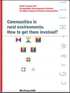 Communities in rural environments. How to get them involved?