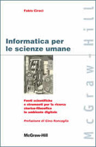 Informatica per le scienze umane Informatica per le scienze umane